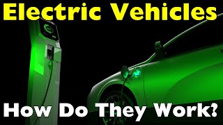 How Do Electric Vehicles Work? | 1.1
