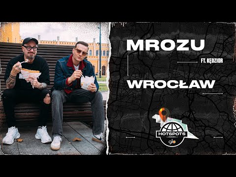 Hot Spots sponsored by GLO™ – Wrocław ft. MROZU