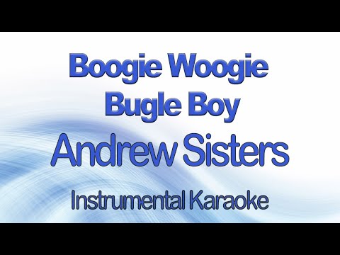 Boogie Woogie Bugle Boy - Andrew Sisters Bette Midler Instrumental Karaoke with Lyrics