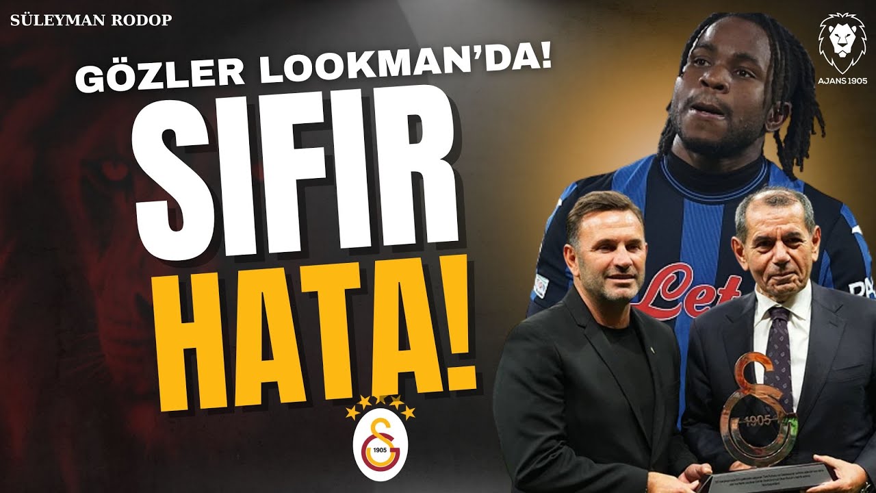 Galatasaray'da Gözler : Ademola Lookman'da! | Transferde Parola : SIFIR HATA! | Transfer Gündemi