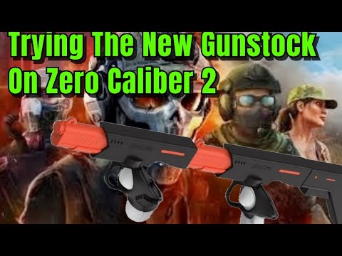 Trying The Aijunct Gunstock With Zero Caliber 2