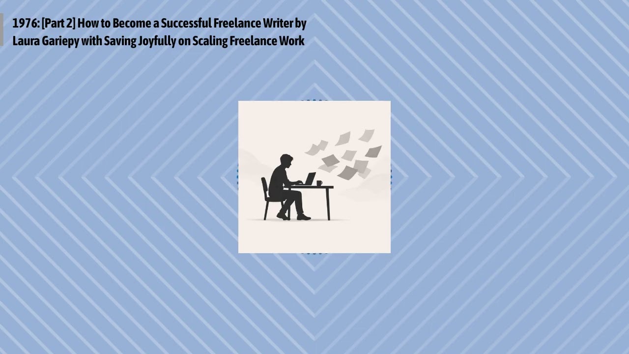 1976: [Part 2] How to Become a Successful Freelance Writer by Laura Gariepy with Saving Joyfully...