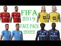 FIFA 2019 FACE PACK 2022 ALL PLAYERS HAVE BETER FACE
