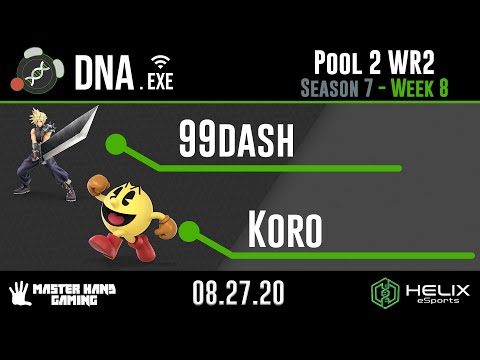 DNA.EXE S7:W8 - Koro (Cloud) vs 99dash (Pac Man) - Pool 2 WR2