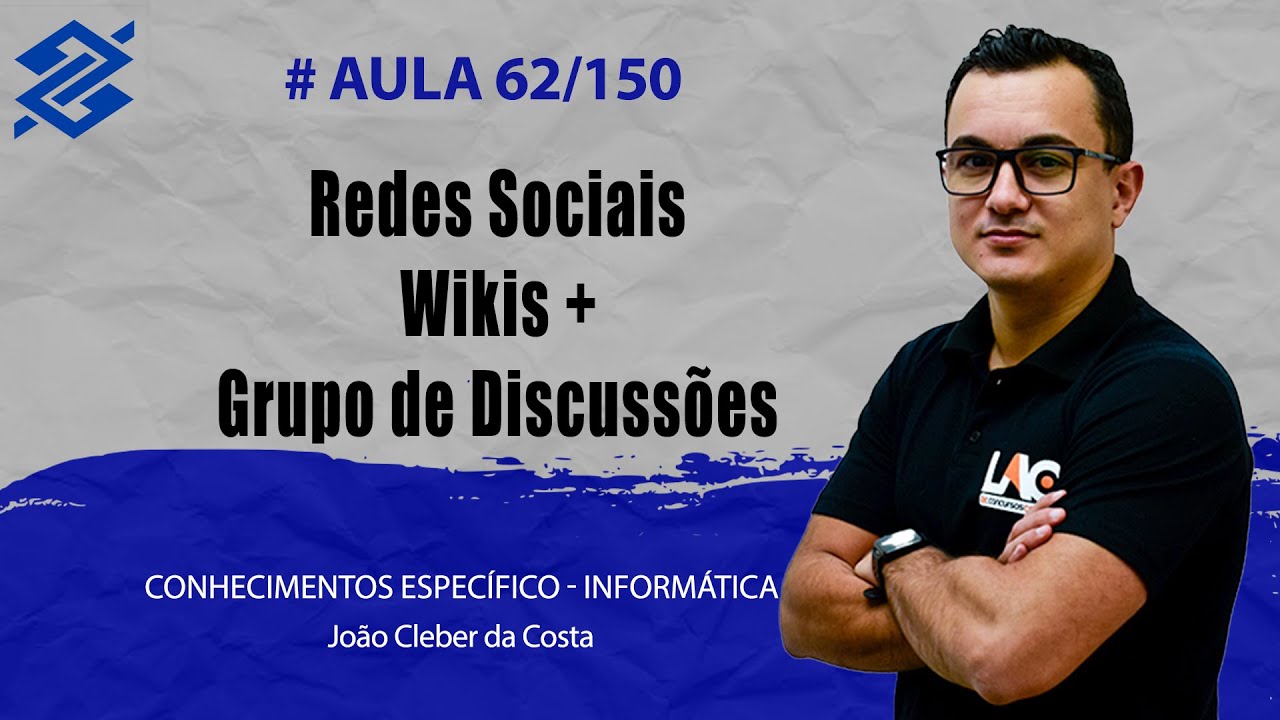 BB 2023 - Redes Sociais | | Wikis + Grupo de Discussões - Informática - 62/150