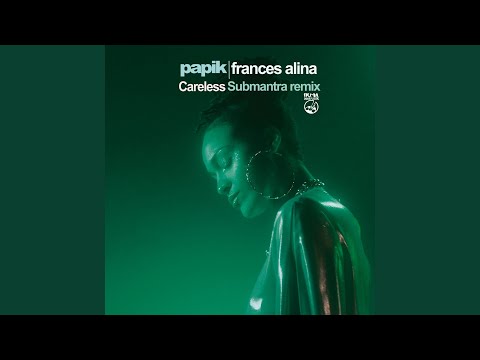 Careless (Submantra Disco Re-Edit)