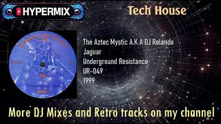 Aztec Mystic - Jaguar (Original Mix) [Tech-house from Underground Resistance]