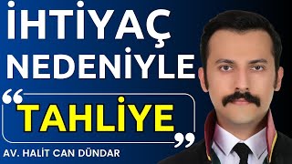 İhtiyaç Nedeniyle Kiracının Tahliyesi Davası | Kiracının Tahliye Yolla