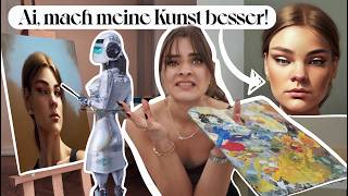 Ich (Künstlerin) nutze AI für meine Kunst?