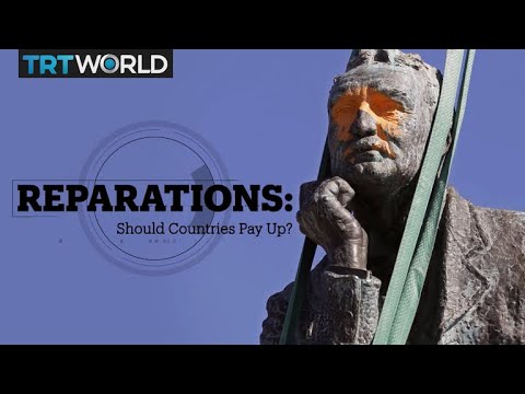 REPARATIONS: Should countries pay up?