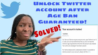 How To Unlock Your Twitter Account After Getting Age Banned 2022 Guaranteed!!