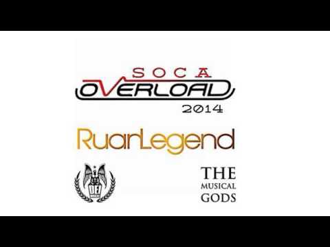 Ruan Legend (of Dei Musicale) - Soca Overload 2014 [TRINIDAD CARNIVAL 2014 SOCA MIX]