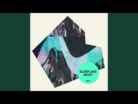 Video thumbnail for Sleepless Night