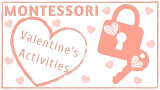 Valentine's Day Montessori Activities