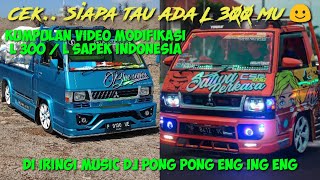 Download lagu KUMPULAN MODIFIKASI L300 INDONESIA, DI IRINGI MUSIK DJ PONG PONG ENG ING ENG, COCOK BUAT STORY WA !! mp3