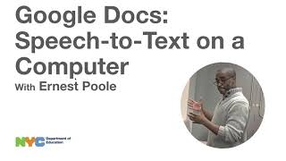 NYC Dept. of Education Enterprise G-Suite Training Series - Google Docs: Speech to Text