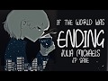 Nightcore If The World Was Ending Julia Michaels JP Saxe LYRICS ︎