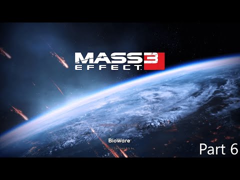 Mass Effect 3 Legendary Edition, GAMEPLAY WALKTHROUGH [ME3 PART 6] [NO COMMENTARY]