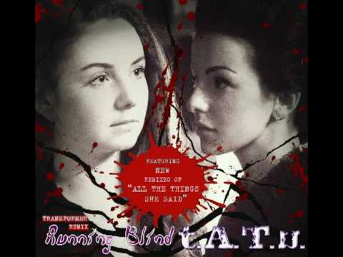 t.A.T.u. - All The Things She Said (Remix by Kalissa)