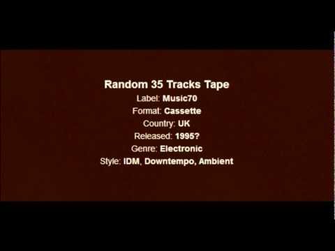 Boards of Canada - Random 35 Track Tape (full album)