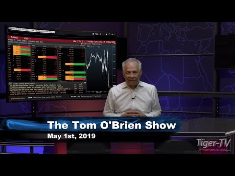 May 1st, Tom O'Brien Show on TFNN - 2019