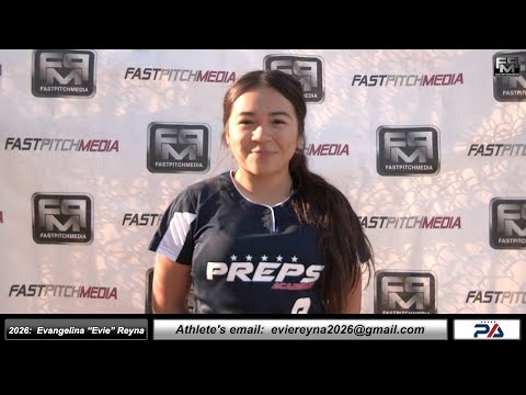 2026:  Evangelina “Evie” Reyna 4.0 GPA - Catcher Softball Recruiting Skills Video - Preps Academy