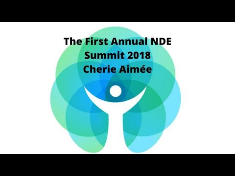 Cherie Aimée from The First Annual Near-Death Experience Online Summit