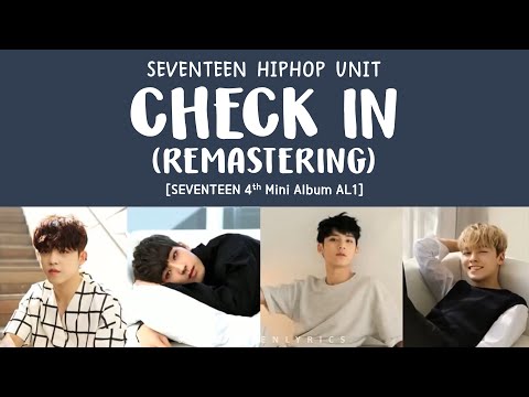 [LYRICS/가사] SEVENTEEN (세븐틴) - Check In Remastering [Al1 4th Mini Album]