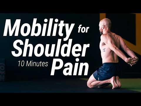 10 Minute Mobility for Shoulder Pain | Follow Along, Daily Routine