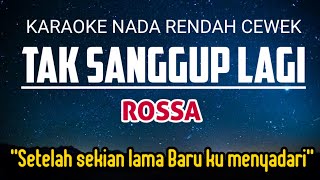 Download lagu Rossa - Tak Sanggup Lagi Karaoke Lower Key Nada Rendah Wanita -4 (Ab mayor) mp3