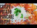 Aloo Ka Cheela Crispy Potato Pancake Recipe Quick And Easy Potato Pancake Tea Time Snack Recipe