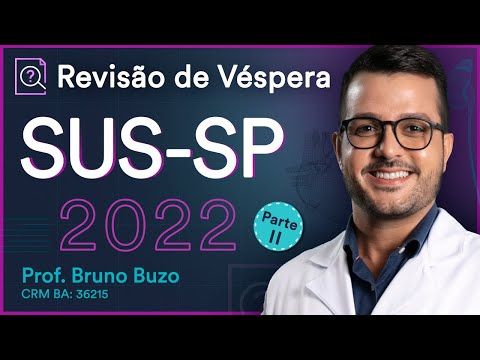 SUS-SP 2022 - Revisão de Véspera Parte II - Aula para Residência Médica