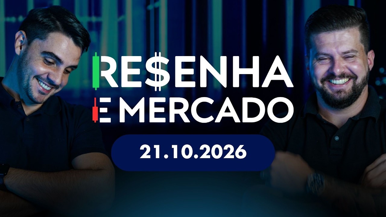 RESENHA E MERCADO: 21/10/2026 (com @marcomonteirof e @Rafael.Pintocnpi)
