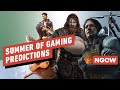 The Big Summer of Gaming Preview - Next-Gen Console Watch