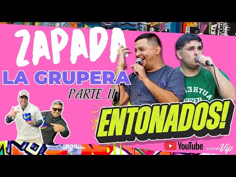 ZAPADA LA GRUPERA en vivo (ENGANCHADO ENTONADOS).