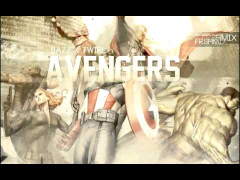 BAZZ x TWIRL - AVENGERS FRSHMIX  [HD/HQ]