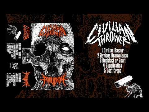 Civilian Thrower / Proudhon - Split (Full Album Streaming Grindcore 2022)