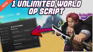 [NEW] ⛩️+1 Unlimited World ⛩️ OP Script (2025) PASTEBIN - Auto Farm | Kill Aura | Auto Hatch & MORE