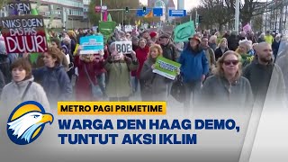 Download lagu Demo Perubahan Iklim Jelang Pemilu Belanda - [Metro Pagi Primetime] mp3