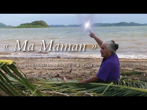 Clip officiel « Ma Maman » de Ernest KOLOTOLU, Akino & TOGAHAU