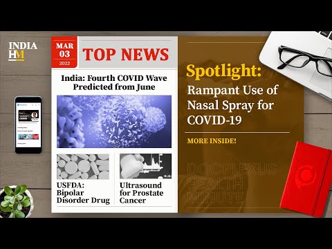 Study Predicts Fourth COVID Wave in India from June, and More