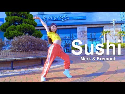 Merk & Kremont - Sushi l Choreography ibuki