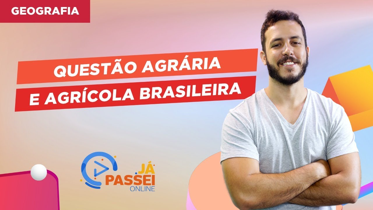 Questão agrária e agrícola brasileira