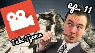 Tube Tycoon #11 | MONEY MONEY MONEY