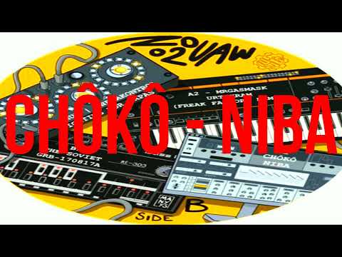 ChôKô - Niba  [soon on Zouaw 02] ACID TRIBE TEKNO