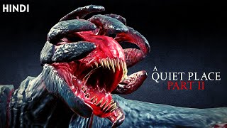 A Quiet Place Part 2 (2021) Movie Explained in Hindi