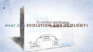 Evolution and Ecology: How to Learn it in 24 Hours