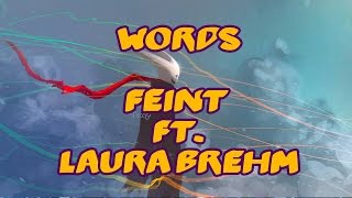 Feint ft. Laura Brehm - Words [Lyrics]