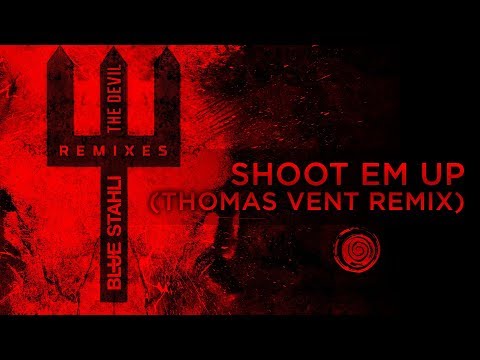 Video thumbnail for Shoot Em Up [Thomas Vent Remix]