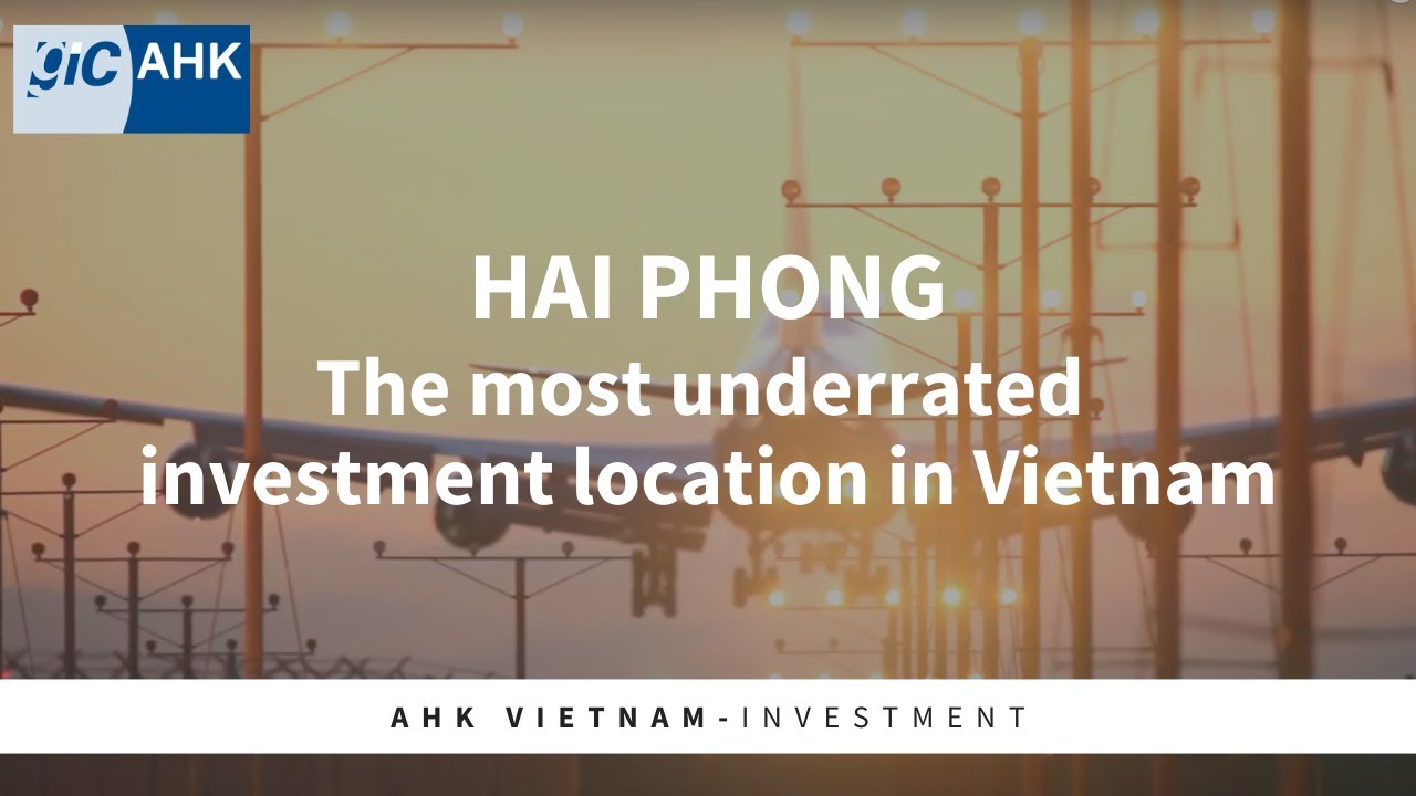 Hai Phong - The most underrated investment location in Vietnam